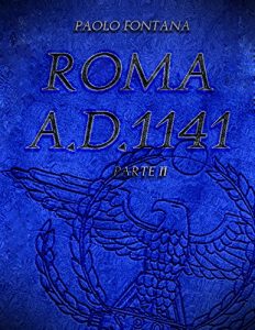 Baixar Roma A.D.1141 – Parte II pdf, epub, ebook