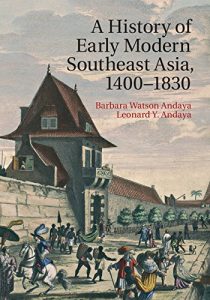 Baixar A History of Early Modern Southeast Asia, 1400-1830 pdf, epub, ebook