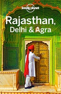 Baixar Lonely Planet Rajasthan, Delhi & Agra (Travel Guide) pdf, epub, ebook