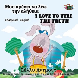 Baixar I Love to Tell the Truth (greek bilingual, greek books for children, greek for kids, greek childrens books, greek baby books, greek kids books) (Greek … Collection Book 9) (English Edition) pdf, epub, ebook