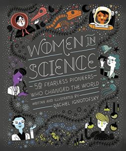 Baixar Women in Science: 50 Fearless Pioneers Who Changed the World pdf, epub, ebook