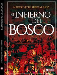 Baixar El Infierno del Bosco: El asesino en serie que se inspira en las pinturas de EL BOSCO (Spanish Edition) pdf, epub, ebook