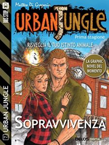 Baixar Urban Jungle: Sopravvivenza pdf, epub, ebook