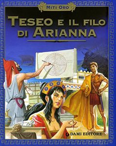 Baixar Teseo e il filo di Arianna (Miti oro) pdf, epub, ebook